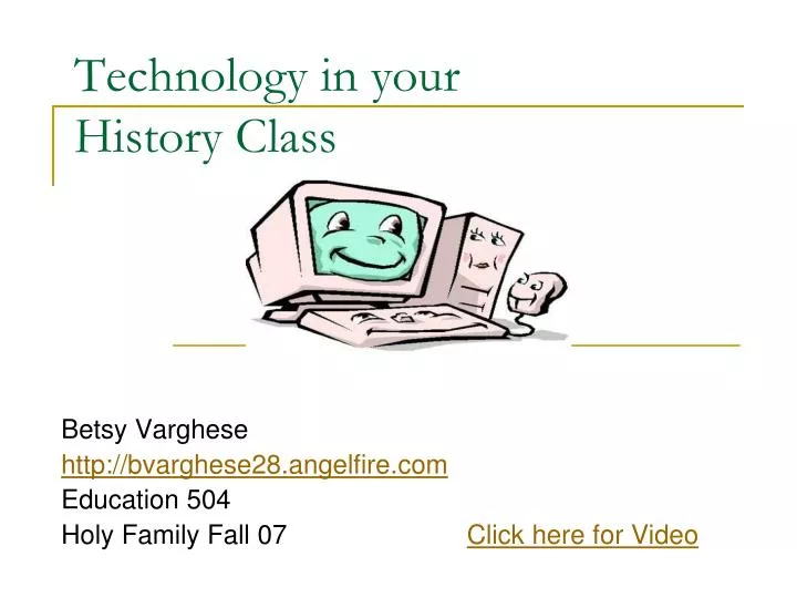 technology in your history class