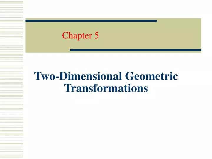 two dimensional geometric transformations