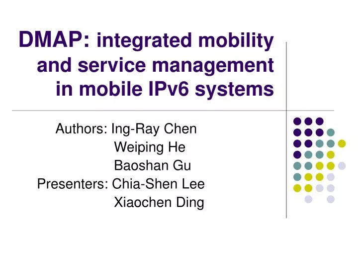 dmap integrated mobility and service management in mobile ipv6 systems