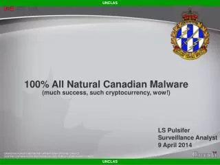 100% All Natural Canadian Malware (much success, such cryptocurrency, wow!)