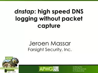 dnstap : high speed DNS logging without packet capture