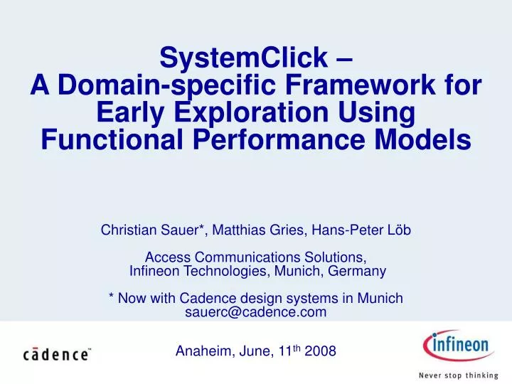 systemclick a domain specific framework for early exploration using functional performance models