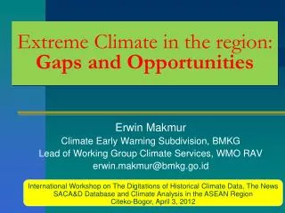 Extreme Climate in the region: Gaps and Opportunities