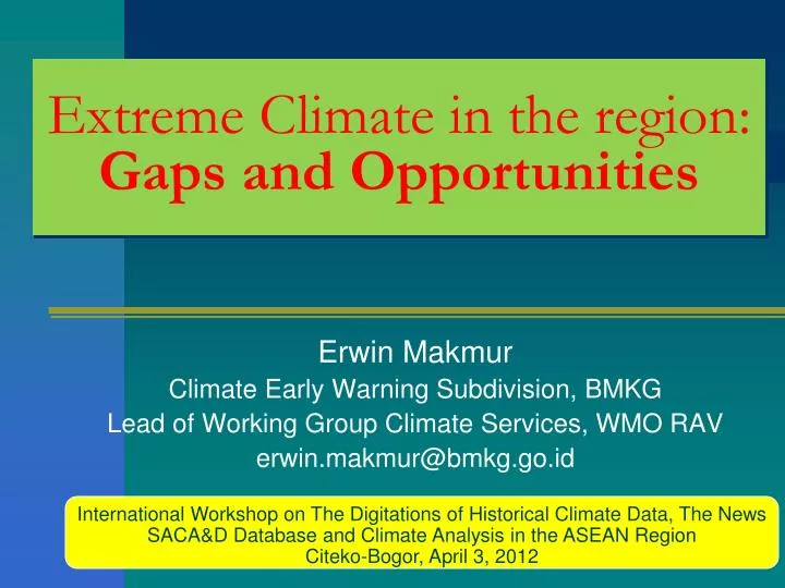 extreme climate in the region gaps and opportunities