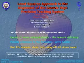 Least Squares Approach to the Alignment of the Generic High Precision Tracking System