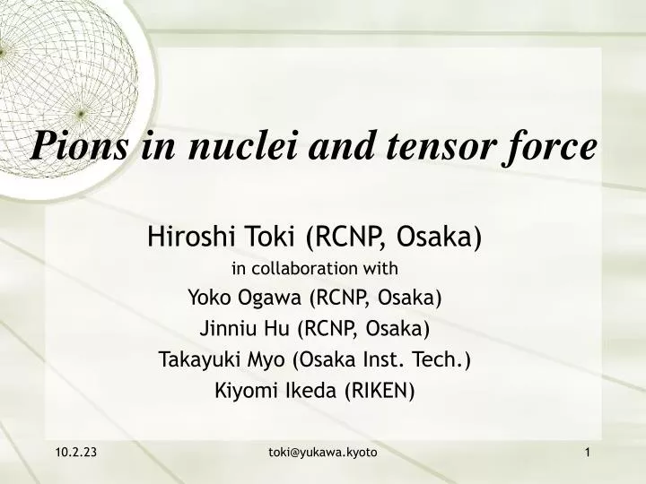 pions in nuclei and tensor force