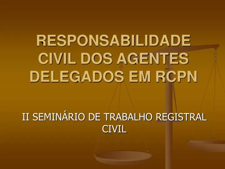 responsabilidade civil dos agentes delegados em rcpn