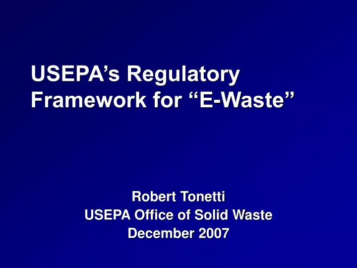 usepa s regulatory framework for e waste