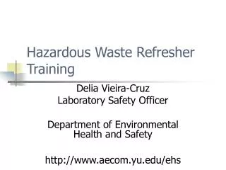 Hazardous Waste Refresher Training