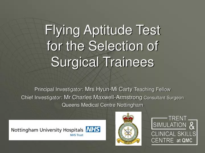 flying aptitude test for the selection of surgical trainees