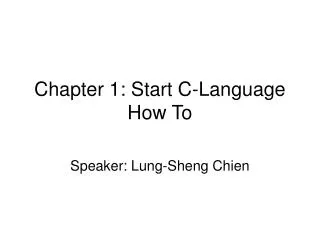 Chapter 1: Start C-Language How To