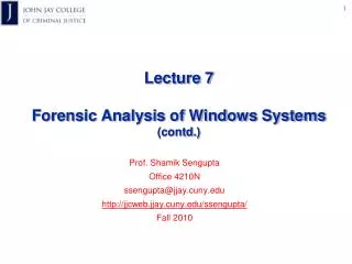 Lecture 7 Forensic Analysis of Windows Systems (contd.)