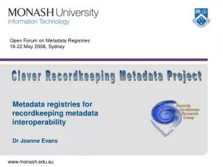 Open Forum on Metadata Registries 19-22 May 2008, Sydney