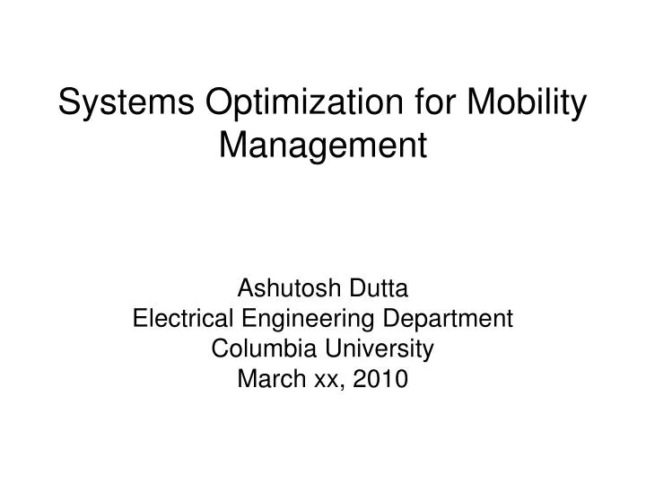 systems optimization for mobility management