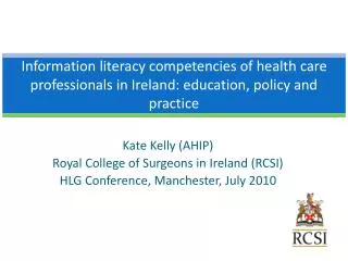 Kate Kelly (AHIP) Royal College of Surgeons in Ireland (RCSI)