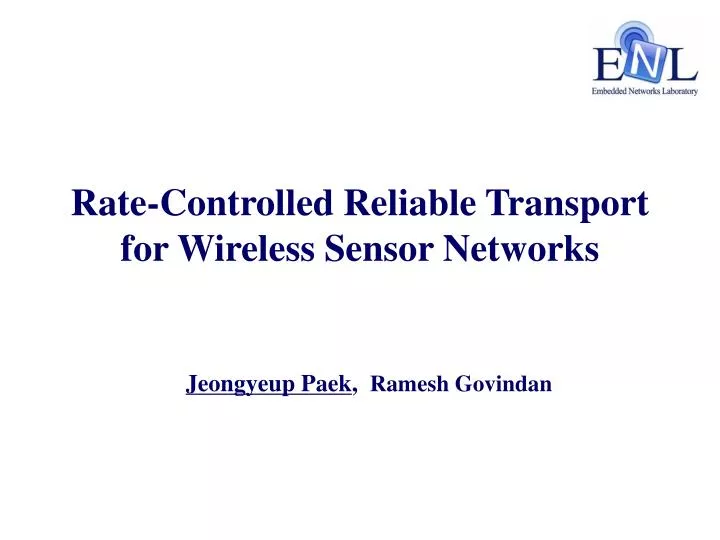 rate controlled reliable transport for wireless sensor networks