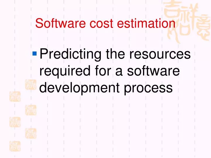 software cost estimation