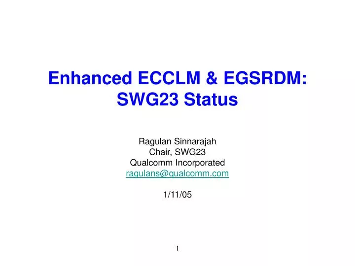 enhanced ecclm egsrdm swg23 status