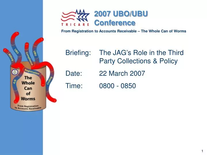briefing the jag s role in the third party collections policy date 22 march 2007 time 0800 0850