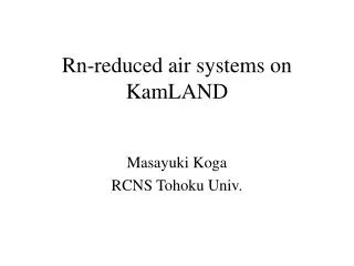 Rn-reduced air - electrostatic