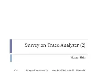 Survey on Trace Analyzer (2)