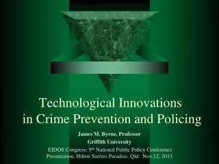 Technological Innovations in Crime Prevention and Policing