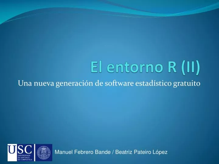 el entorno r ii