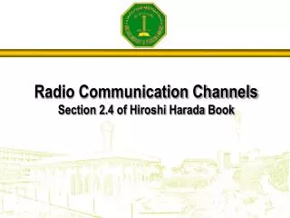 Radio Communication Channels Section 2.4 of Hiroshi Harada Book