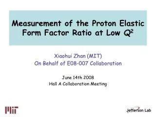 Measurement of the Proton Elastic Form Factor Ratio at Low Q 2