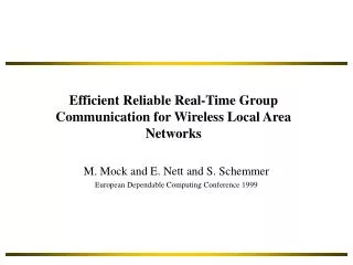 Efficient Reliable Real-Time Group Communication for Wireless Local Area Networks