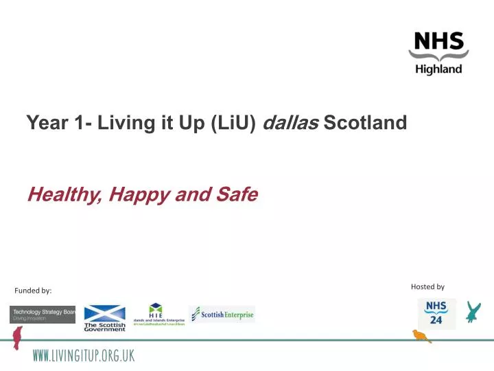 year 1 living it up liu dallas scotland healthy happy and safe
