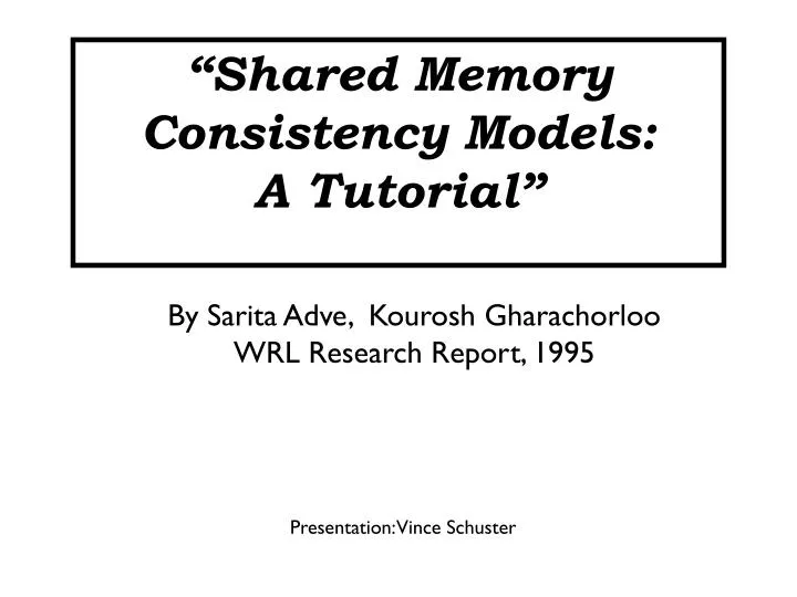 shared memory consistency models a tutorial