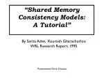 “Shared Memory Consistency Models: A Tutorial” - slide 1