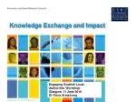 Knowledge Exchange and Impact - slide 1