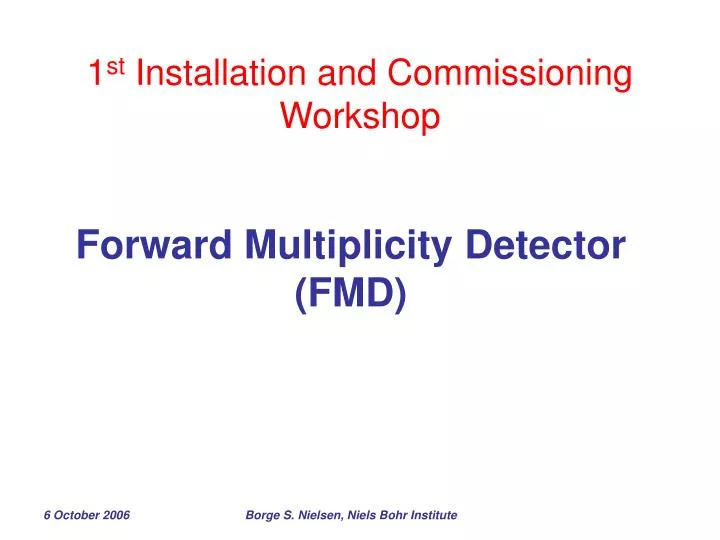 1 st installation and commissioning workshop