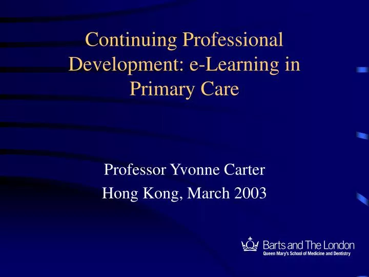 continuing professional development e learning in primary care