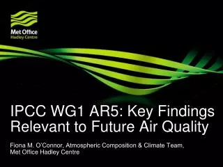 IPCC WG1 AR5: Key Findings Relevant to Future Air Quality