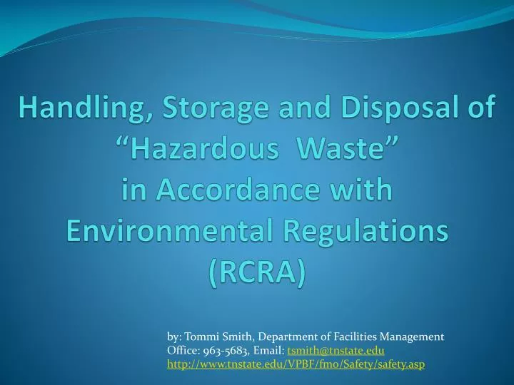 handling storage and disposal of hazardous waste in accordance with environmental regulations rcra