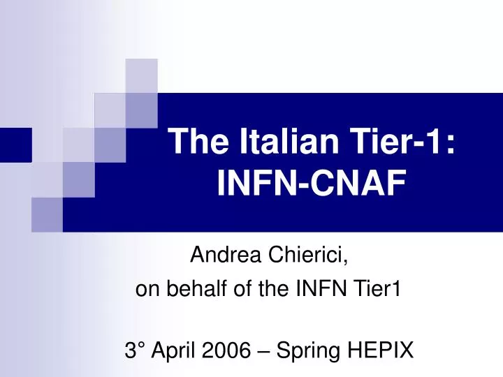 the italian tier 1 infn cnaf