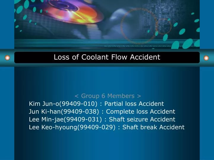 loss of coolant flow accident