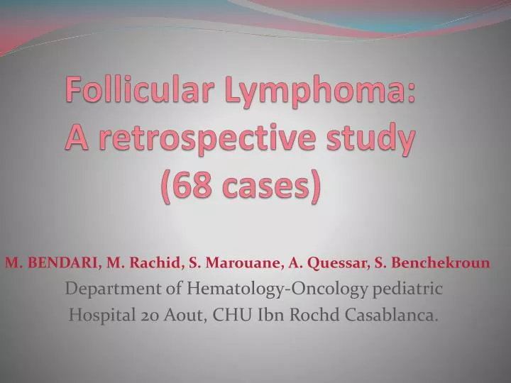 follicular lymphoma a retrospective study 68 cases