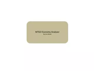 MTGO Economy Analyzer By Jon Jelinek