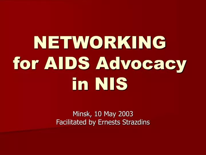 networking for aids advocacy in nis