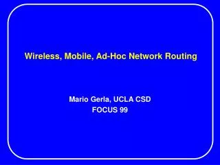 wireless mobile ad hoc network routing