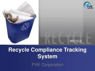 Recycle Compliance Tracking System