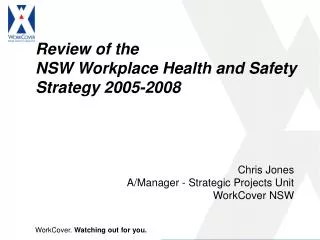Review of the NSW Workplace Health and Safety Strategy 2005-2008