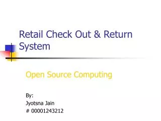 Retail Check Out &amp; Return System