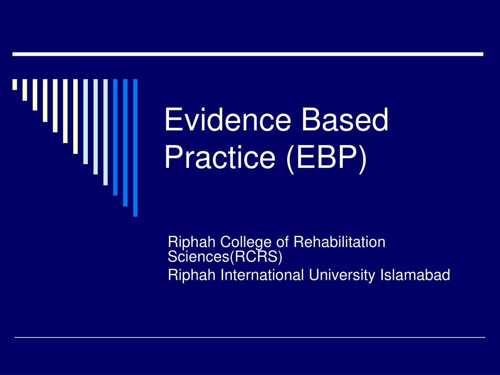 PPT - Evidence Based Practice (EBP) PowerPoint Presentation, free ...