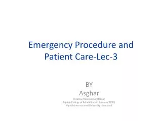Emergency Procedure and Patient Care-Lec-3