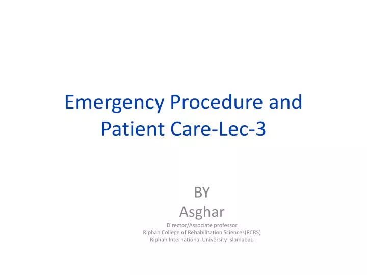 emergency procedure and patient care lec 3